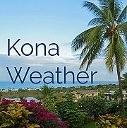 Weather in and around Kona